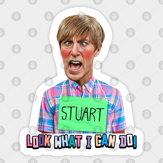 Look What I Can Do Stuart